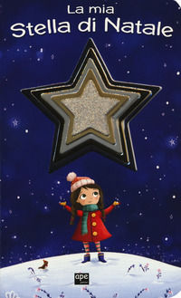 9788893092784 - La mia stella di Natale. Ediz. a colori
