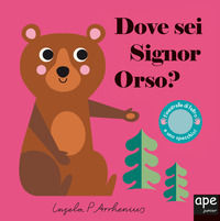 9788893093453 - Dove sei signor orso? Ediz. illustrata