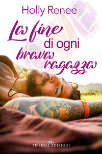 9788893127585 - La fine di ogni brava ragazza