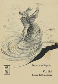 9788893142793 - Vortici. Forme dell'esperienza