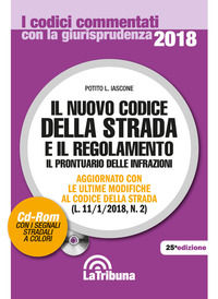 9788893175753 - Il nuovo codice della strada e il regolamento. Con CD-ROM