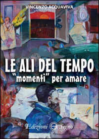 9788893180429 - Le ali del tempo