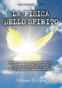 9788893183468 - La fisica dello spirito