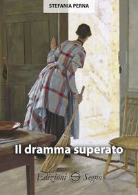 9788893187114 - Il dramma superato