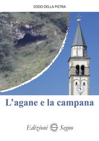 9788893187770 - L'agane e la campana