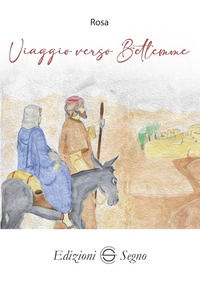 9788893187824 - Viaggio verso Betlemme