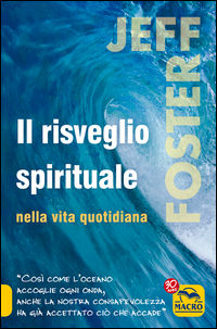 9788893193085 - Il risveglio spirituale nella vita quotidiana
