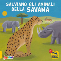 9788893196079 - Salviamo gli animali della savana