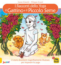 9788893196178 - Il gattino e Il piccolo seme. I racconti dello yoga