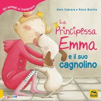 9788893196277 - La principessa Emma e il suo cagnolino. Gli animali ci insegnano