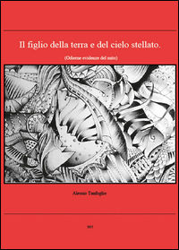 9788893212861 - Il figlio della terra e del cielo stellato
