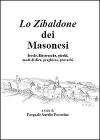 9788893215060 - Lo zibaldone dei masonesi