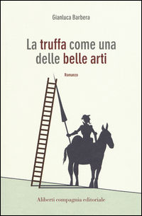 9788893230599 - La truffa come una delle belle arti