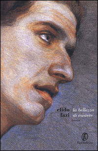 9788893250009 - La bellezza di esistere
