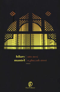 9788893251983 - Otto mesi a Ghazzah Street
