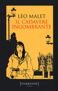 9788893253307 - Il cadavere ingombrante. L'investigatore Nestor Burma