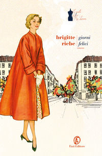 9788893257626 - Giorni felici. Le sorelle del Ku'damm. Vol. 2