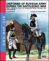 9788893270533 - Uniforms of russian army during the napoleonic war. Vol. 3: The Cavalry