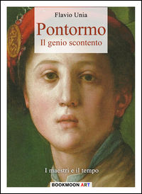 9788893270649 - Pontormo il genio scontento