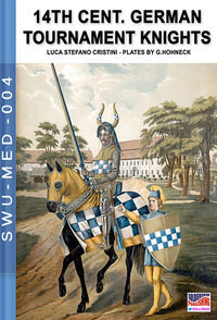 9788893275392 - German-Saxon knights tournaments and parades of 14th c.