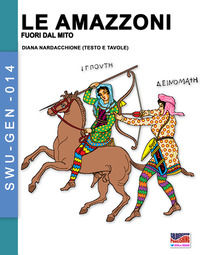 9788893277884 - Le amazzoni. Fuori dal mito