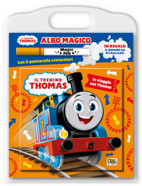 9788893306362 - In viaggio con Thomas. Il trenino Thomas. Albo magico. Ediz. a colori. Con pennarello svelacolori