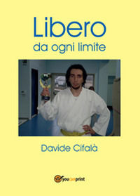 9788893322492 - Libero da ogni limite