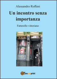 9788893322904 - Un incontro senza importanza