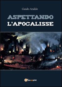 9788893324472 - Aspettando l'apocalisse