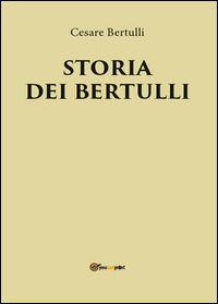 9788893324748 - Storia dei Bertulli