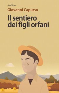 9788893331463 - Il sentiero dei figli orfani