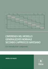 9788893356923 - L'inferenza nel modello generalizzato normale secondo l'approccio bayesiano