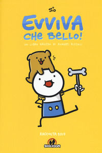 9788893360739 - Evviva che bello! Un libro grosso di fumetti piccoli. Raccolta 2017
