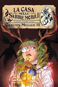 9788893370202 - La casa sulle sabbie mobili