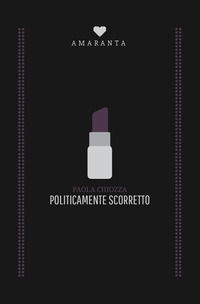 9788893371285 - Politicamente scorretto