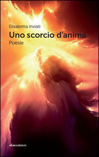 9788893380195 - Uno scorcio d'anima