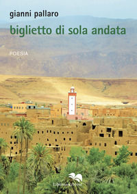 9788893392433 - Biglietto di sola andata
