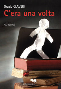 9788893392983 - C'era una volta