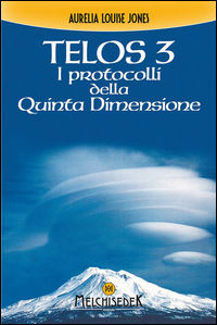 9788893400282 - Telos. Vol. 3: I protocolli della quinta dimensione