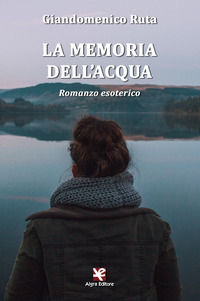 9788893411028 - La memoria dell'acqua