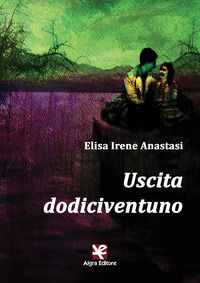 9788893412759 - Uscita dodiciventuno