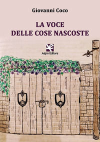 9788893413831 - La voce delle cose nascoste