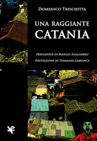 9788893414944 - Una raggiante Catania