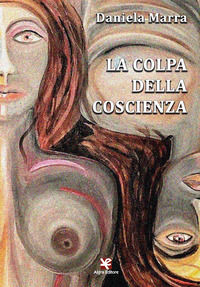 9788893415170 - La colpa della coscienza