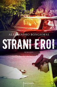9788893420402 - Strani eroi