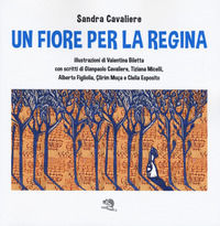 9788893463430 - Un fiore per la regina