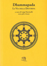 9788893466639 - Dhammapada. La via della dottrina