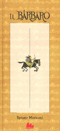 9788893481670 - Il barbaro. Ediz. a colori