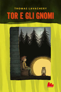 9788893487535 - Tor e gli gnomi