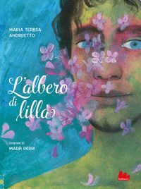 9788893487771 - L'albero di lillà. Ediz. a colori